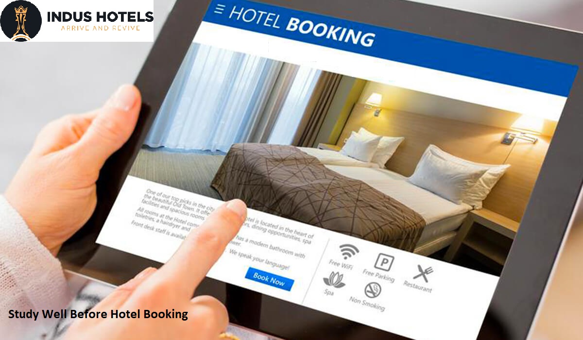 Study Well Before Hotel Booking